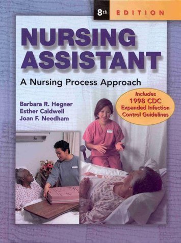 Nursing Assistant: A Nursing Process Approach (HC)