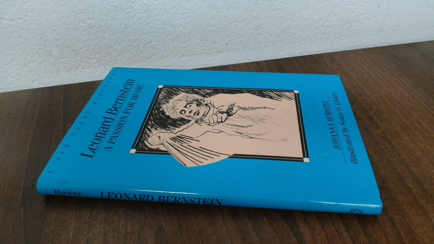 Leonard Bernstein: A Passion for Music