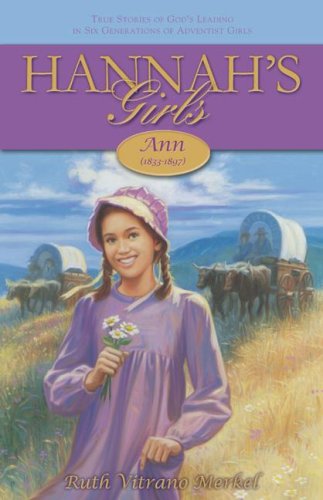 Ann: 1833-1897 (Hannah's Girls)