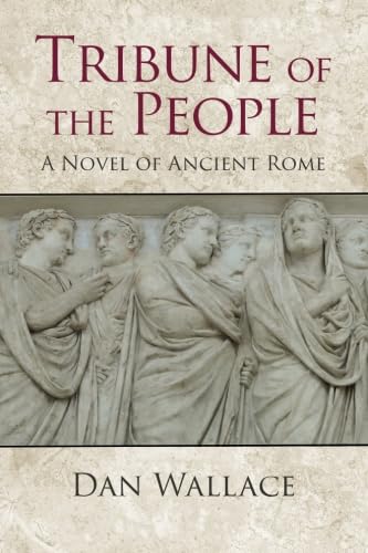 Tribune of the People: A Novel of Ancient Rome