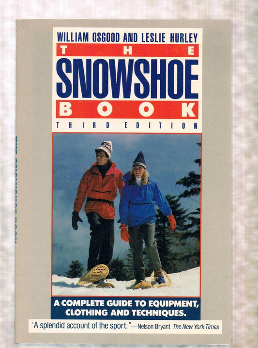The Snowshoe Book: Third Edition