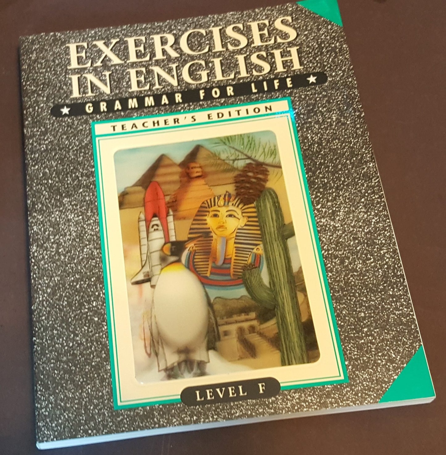 Exercises in English - Teachers Edition (Grammar For Life, Level F)