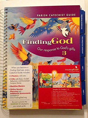 Grade 3: Parish Catechist Guide: Our Response to God's Gifts (Finding God)