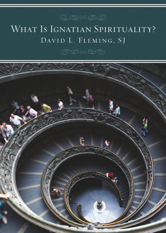 What Is Ignatian Spirituality?