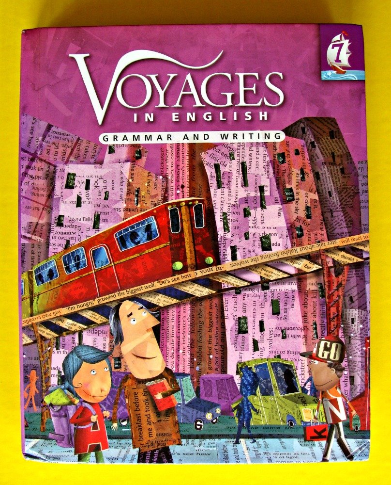 Voyages in English Grade 7 Student Edition: Grammar and Writing (Volume 7)