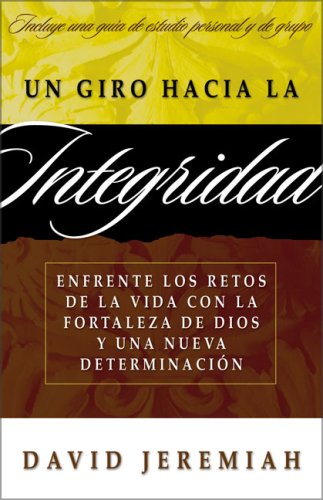 Un Giro Hacia La Integridad (Spanish Edition) - 2487