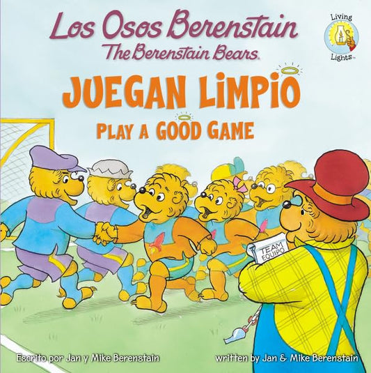 Los Osos Berenstain juegan limpio / Play a Good Game (Spanish Edition) - 2950