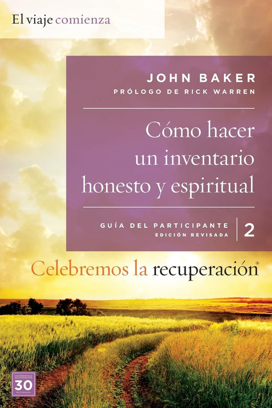 Celebremos la recuperación Guía 2: Cómo hacer un inventario honesto y espiritual: Un programa de recuperación basado en ocho principios de las bienaventuranzas (Spanish Edition)