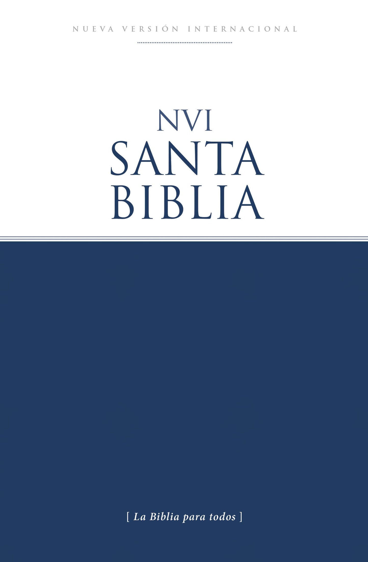 Biblia NVI, Edicin econmica, Tapa Rstica /Spanish Holy Bible NVI, Economy Edition, Softcover (Spanish Edition)