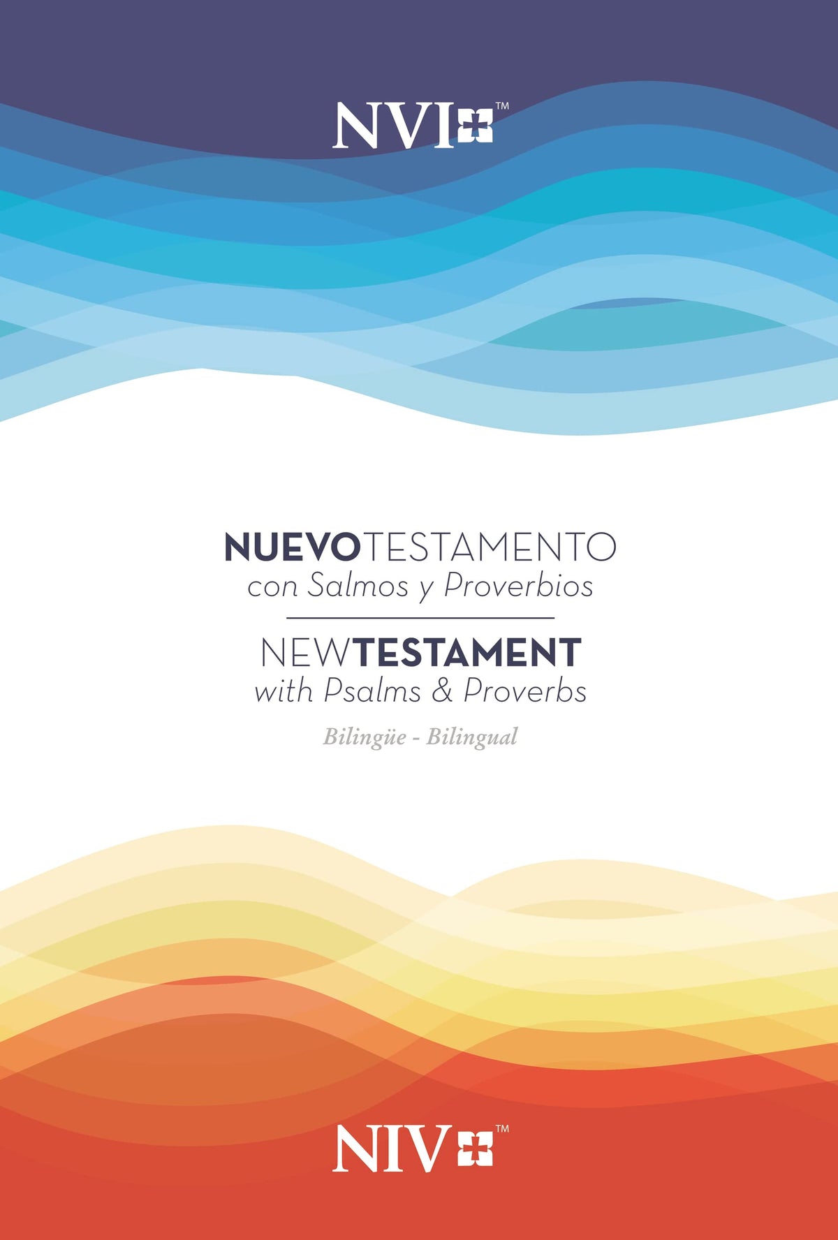 NIV/NVI New Testament Bilingual with Psalms and Proverbs / NIV/NVI. Nuevo Testamento Bilingüe con Salmos y Proverbios (Spanish Edition)