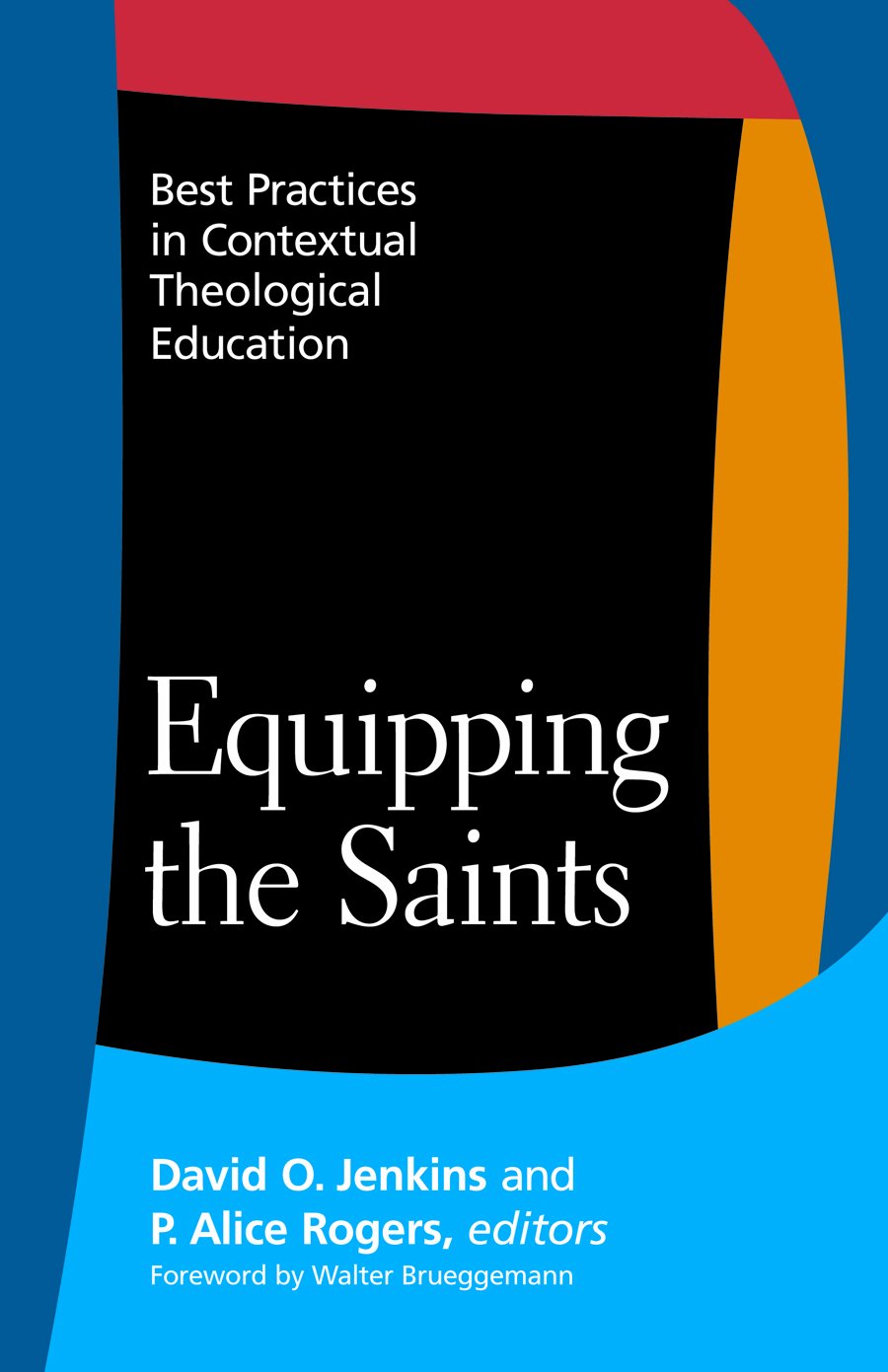 Equipping the Saints: Best Practices in Contextual Theological Education