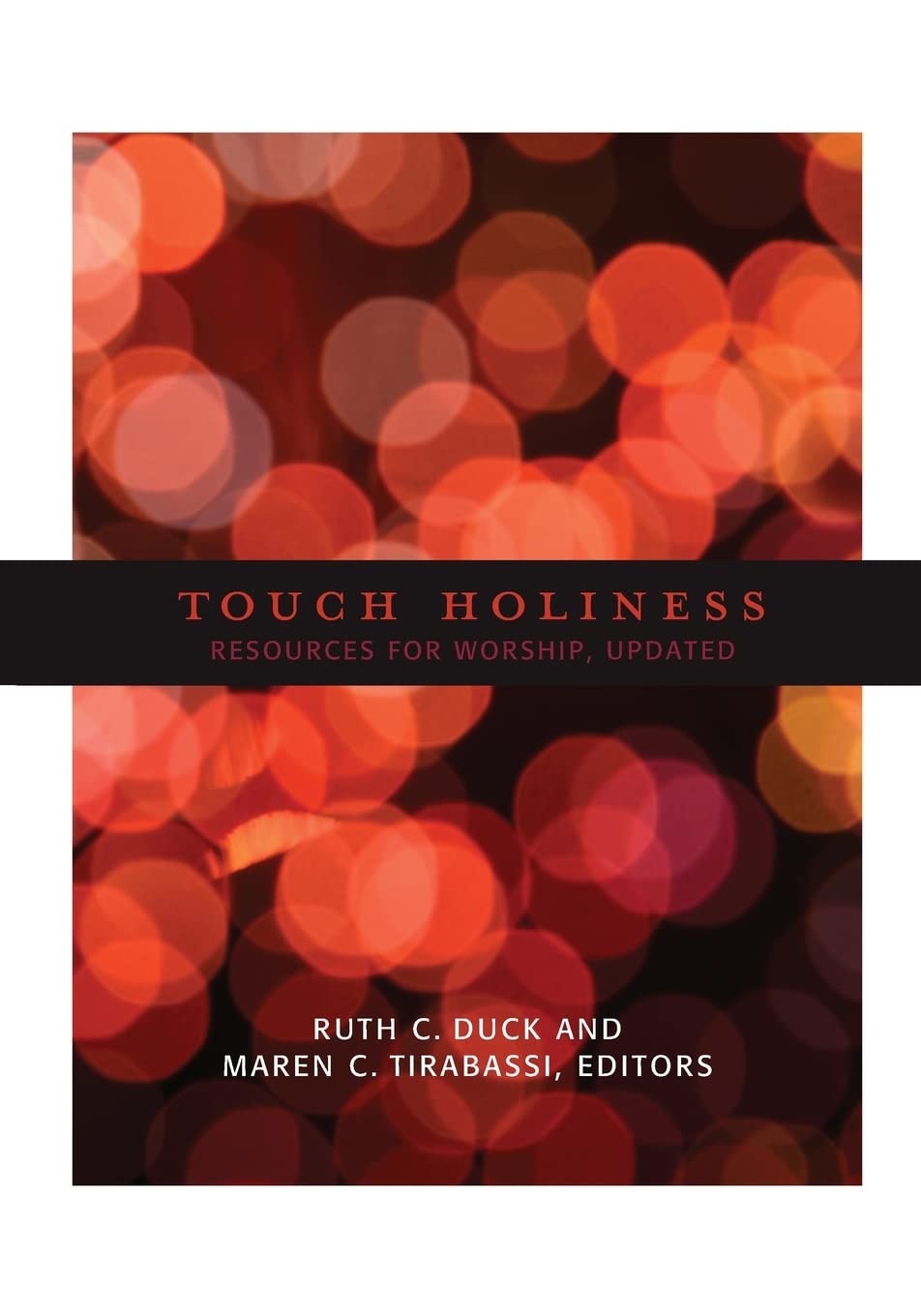 Touch Holiness: Resources for Worship