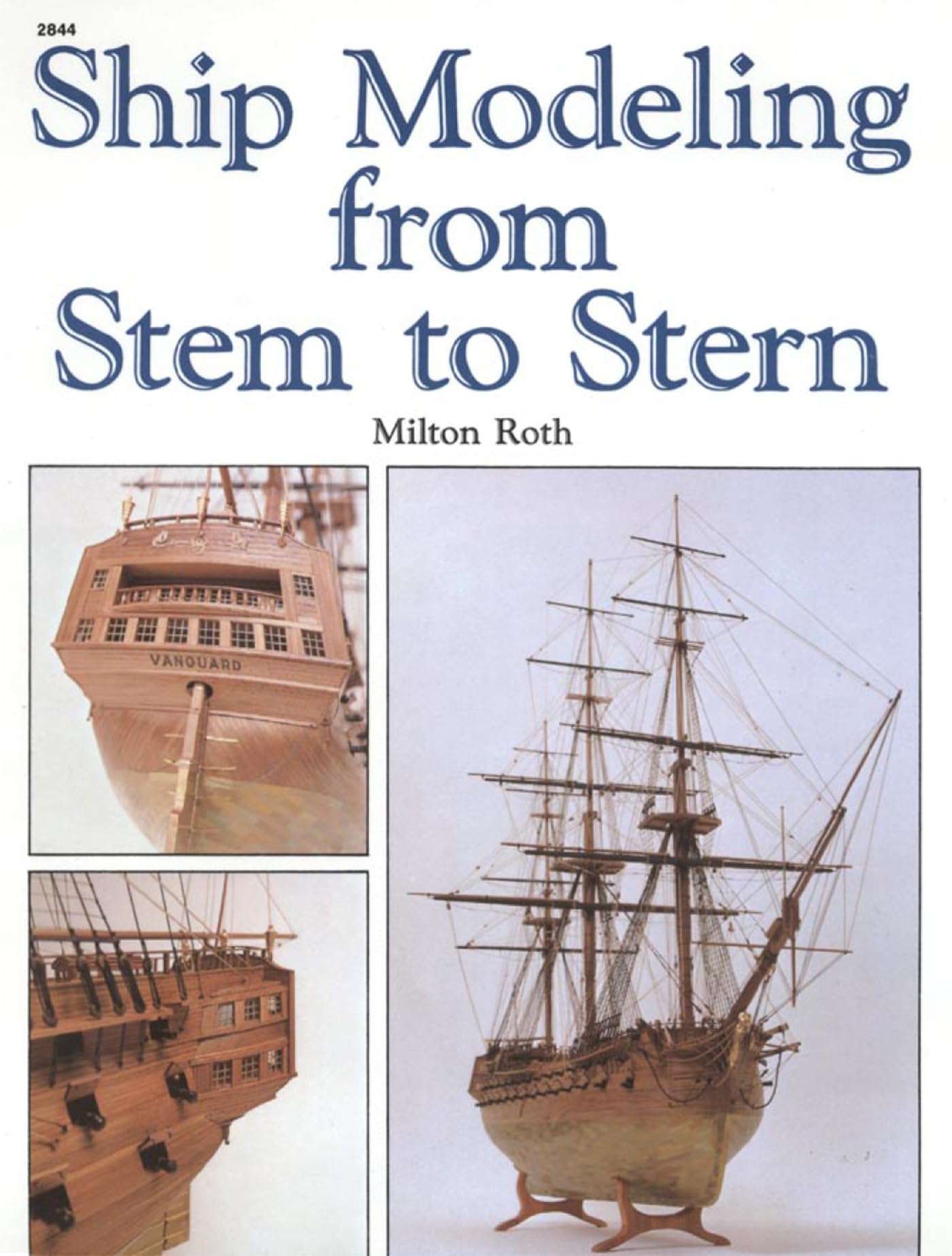 Ship Modeling from Stem to Stern - 2918