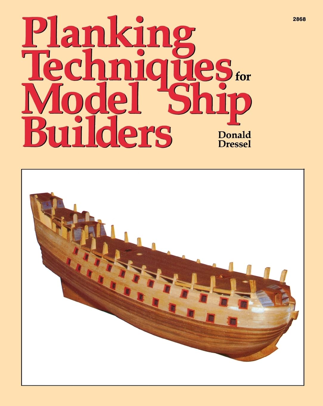 Planking Techniques for Model Ship Builders - 7467