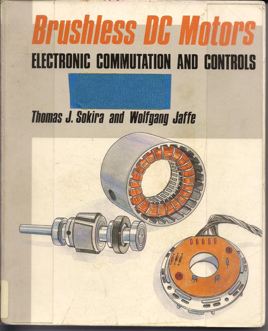 Brushless DC Motors: Electronics Commutation and Controls