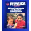 Physics for Kids: 49 Easy Experiments With Electricity and Magnetism