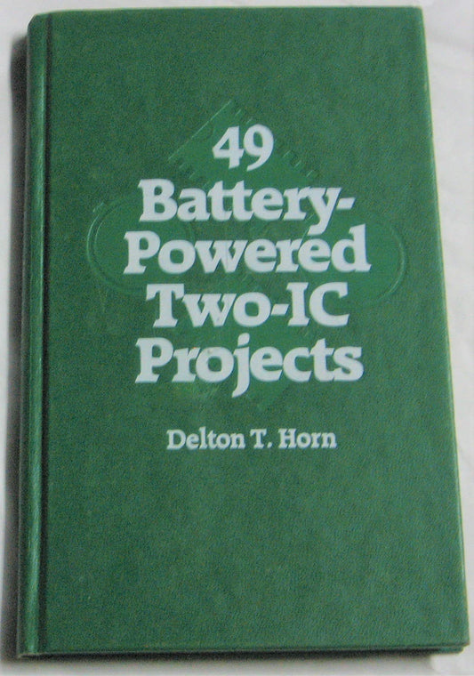 49 Battery-Powered Two-Ic Projects - 9419