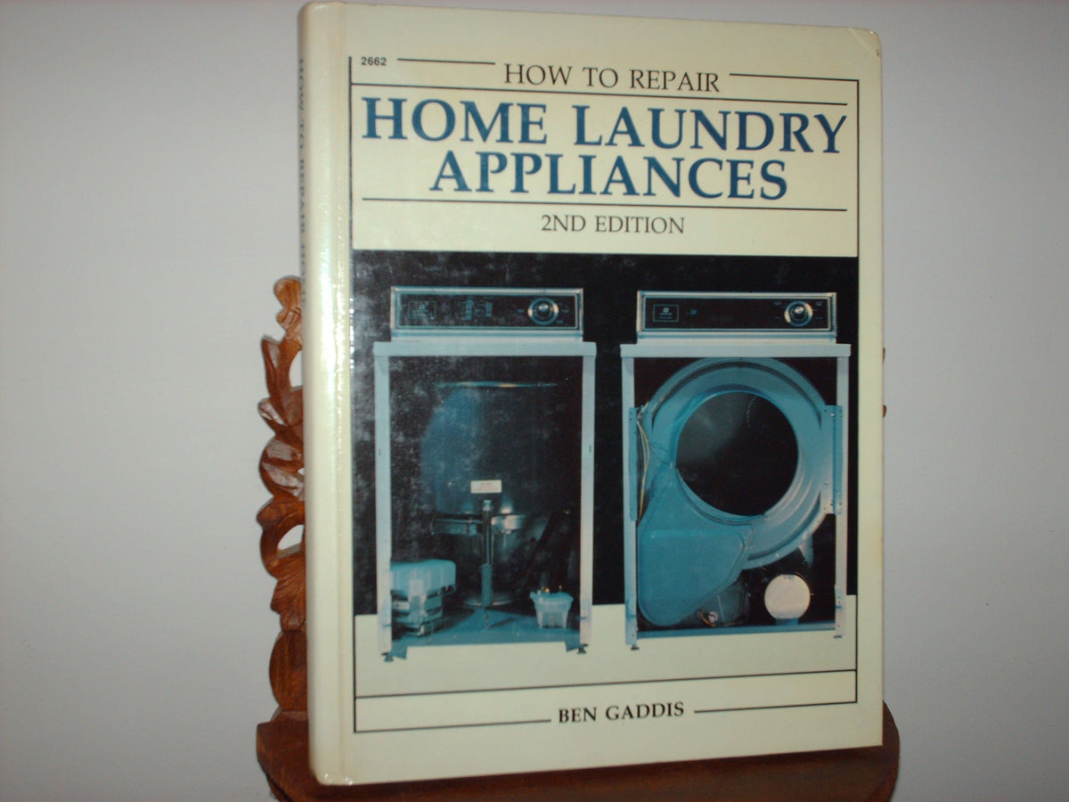 How to repair home laundry appliances
