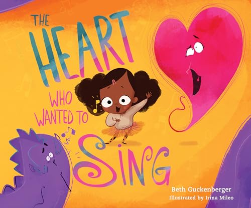 The Heart Who Wanted to Sing (A story about silencing lies through worship) (StrongHeart Stories) (Volume 2)