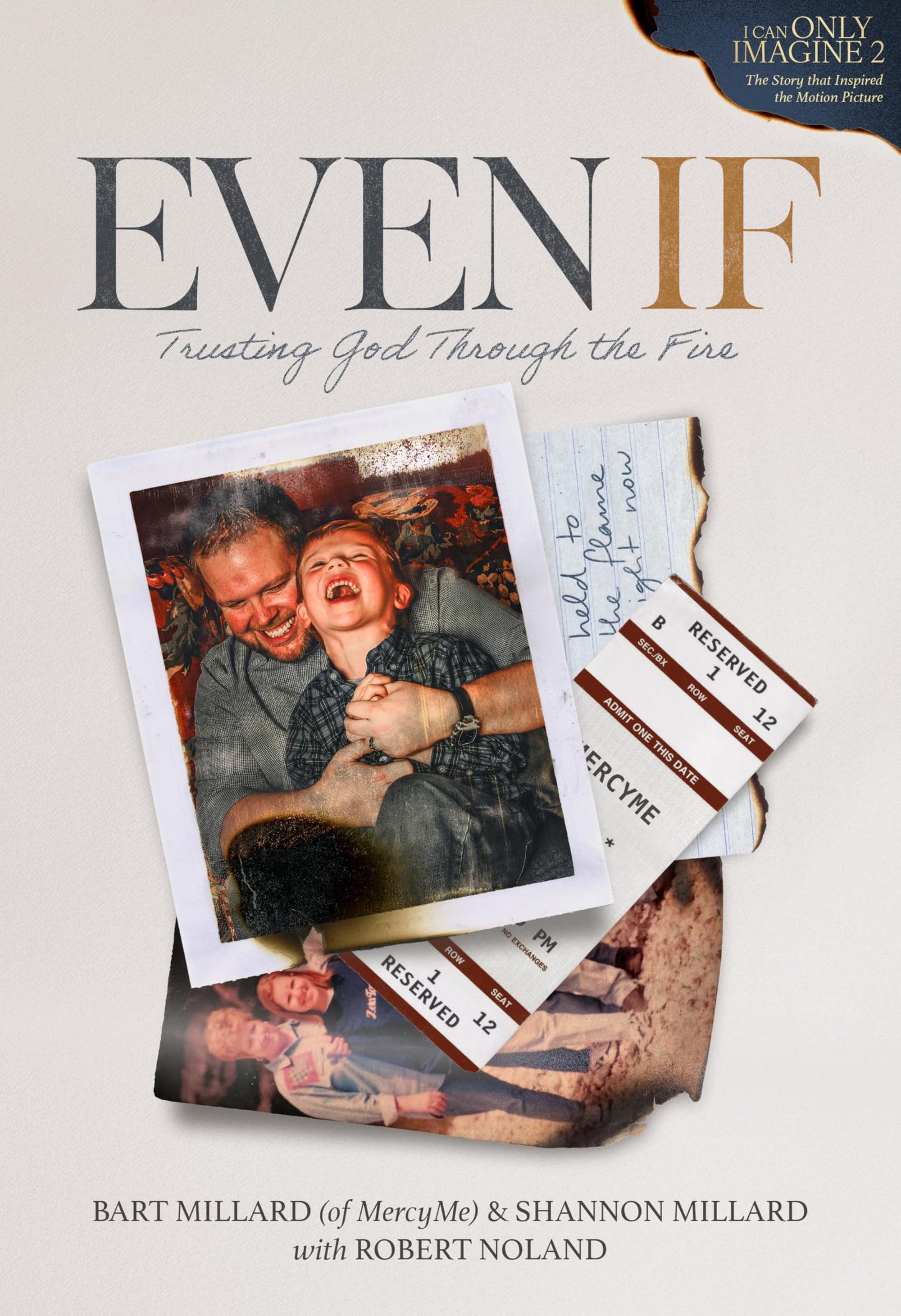 Even If: Trusting God Through the Fire (The Official Book for I Can Only Imagine 2)