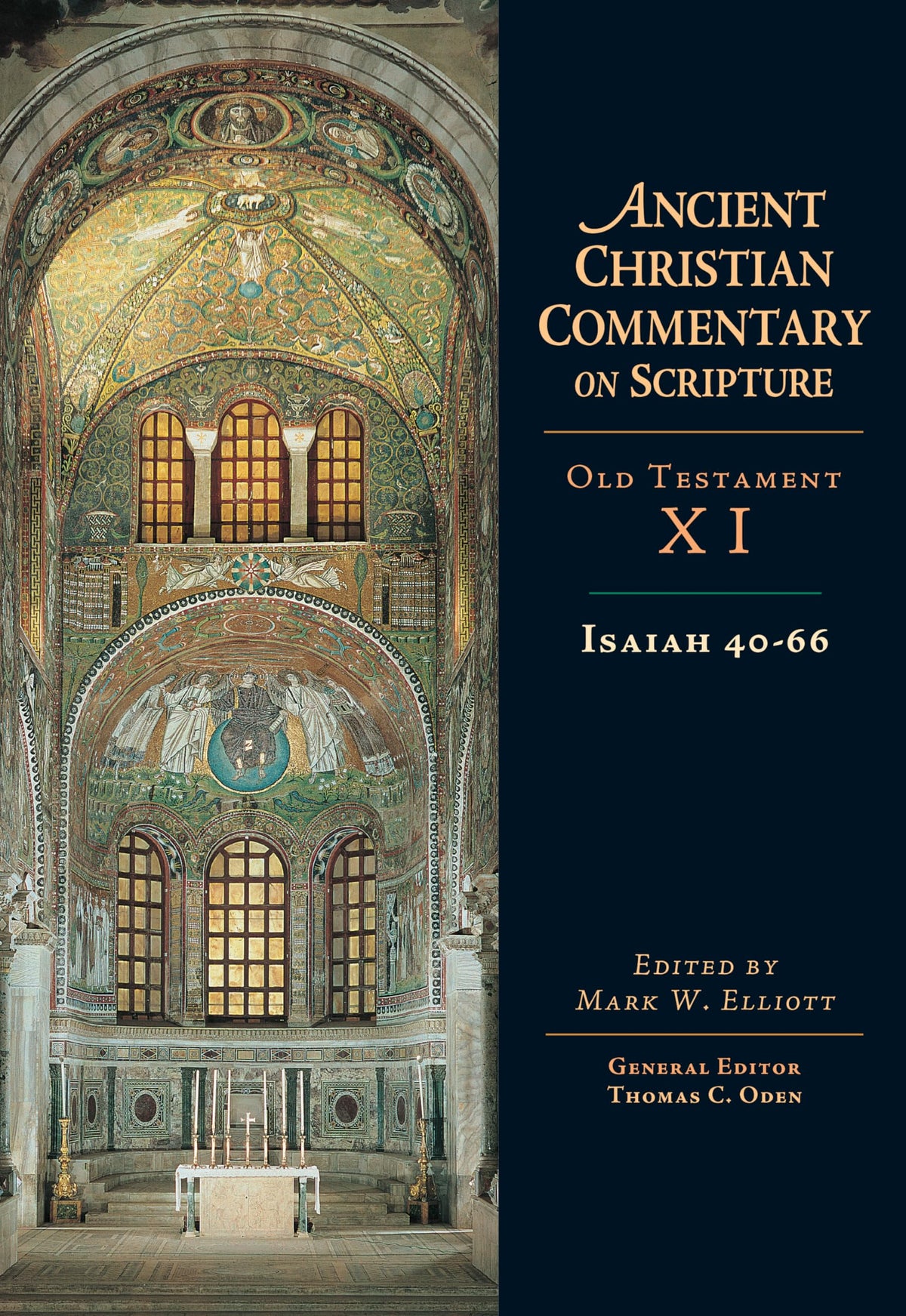 Isaiah 40-66: Volume 11 (Volume 11) (Ancient Christian Commentary on Scripture)