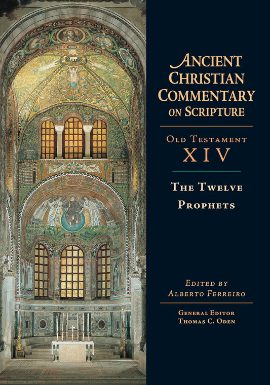The Twelve Prophets: Volume 14 (Volume 14)