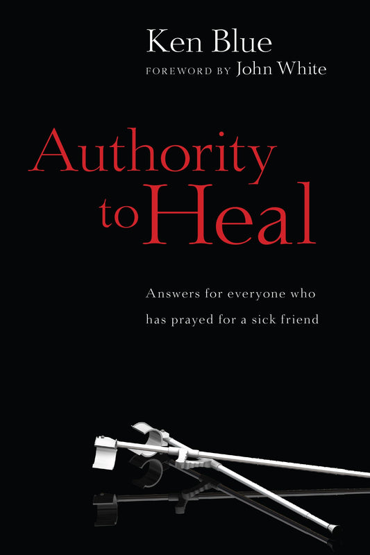 Authority to Heal - 4030