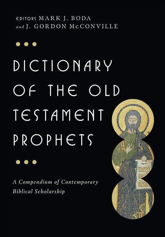 Dictionary of the Old Testament: Prophets (The IVP Bible Dictionary Series) - 8449