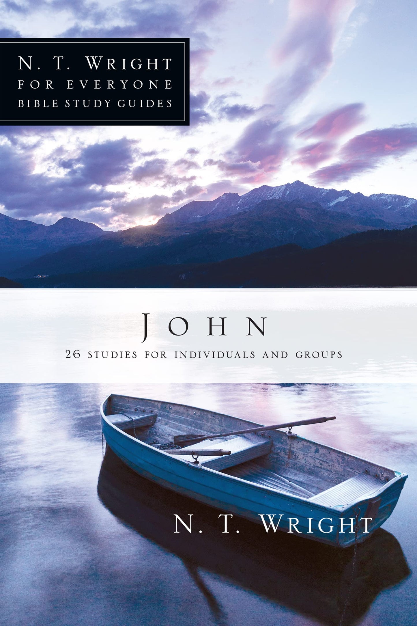 John (N. T. Wright for Everyone Bible Study Guides) - 2252