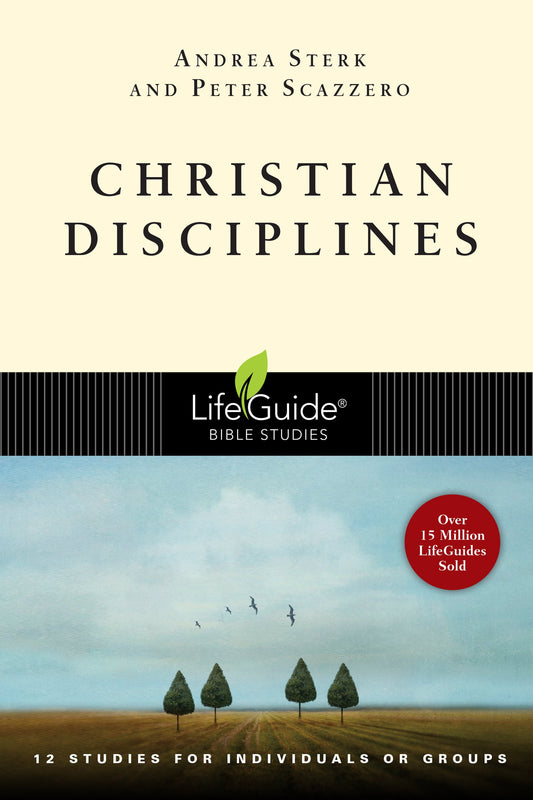 Christian Disciplines (LifeGuide Bible Studies) - 1365