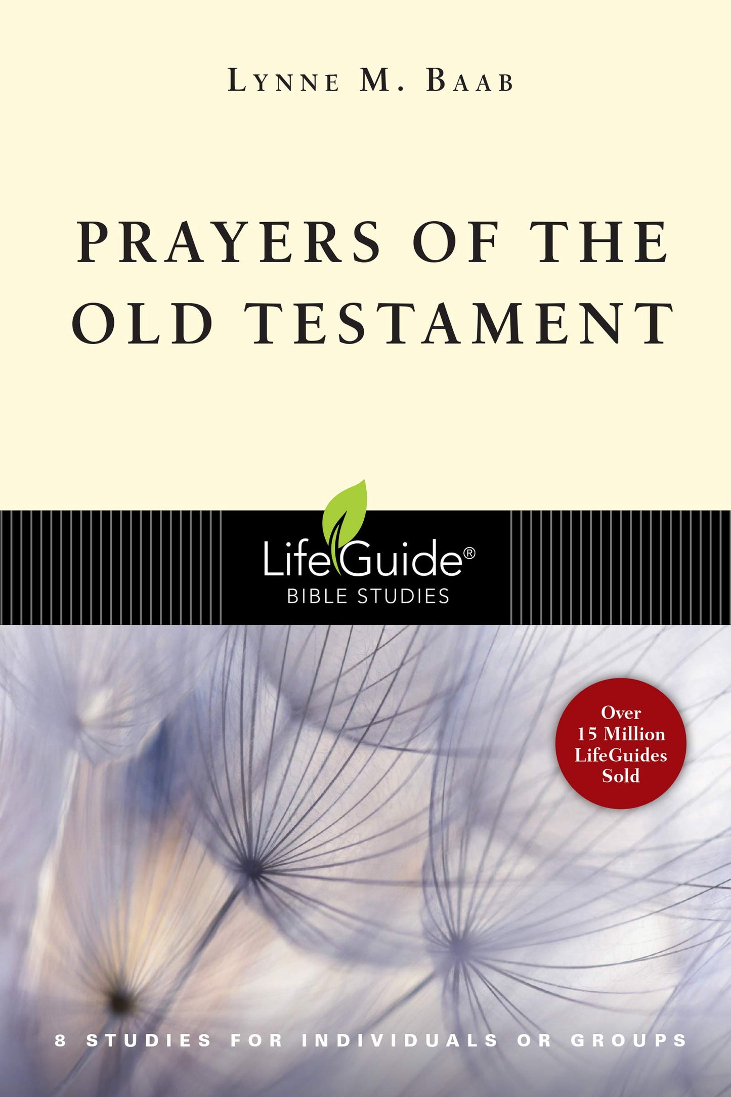 Prayers of the Old Testament (LifeGuide Bible Studies) - 7290