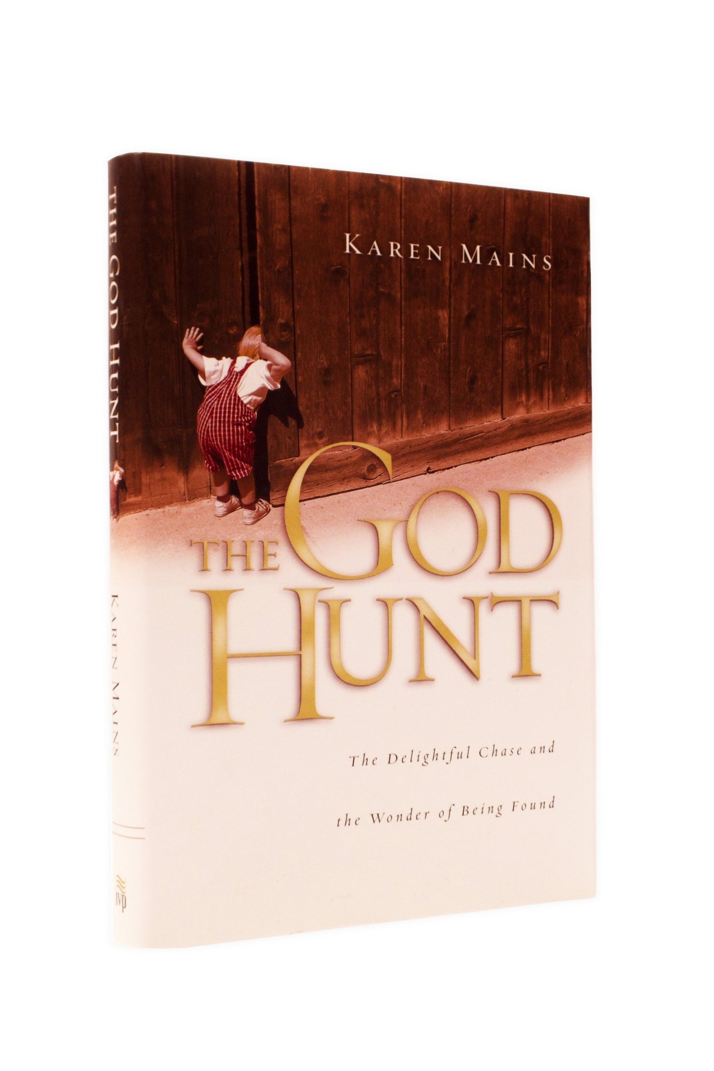 The God Hunt: The Delightful Chase and the Wonder of Being Found