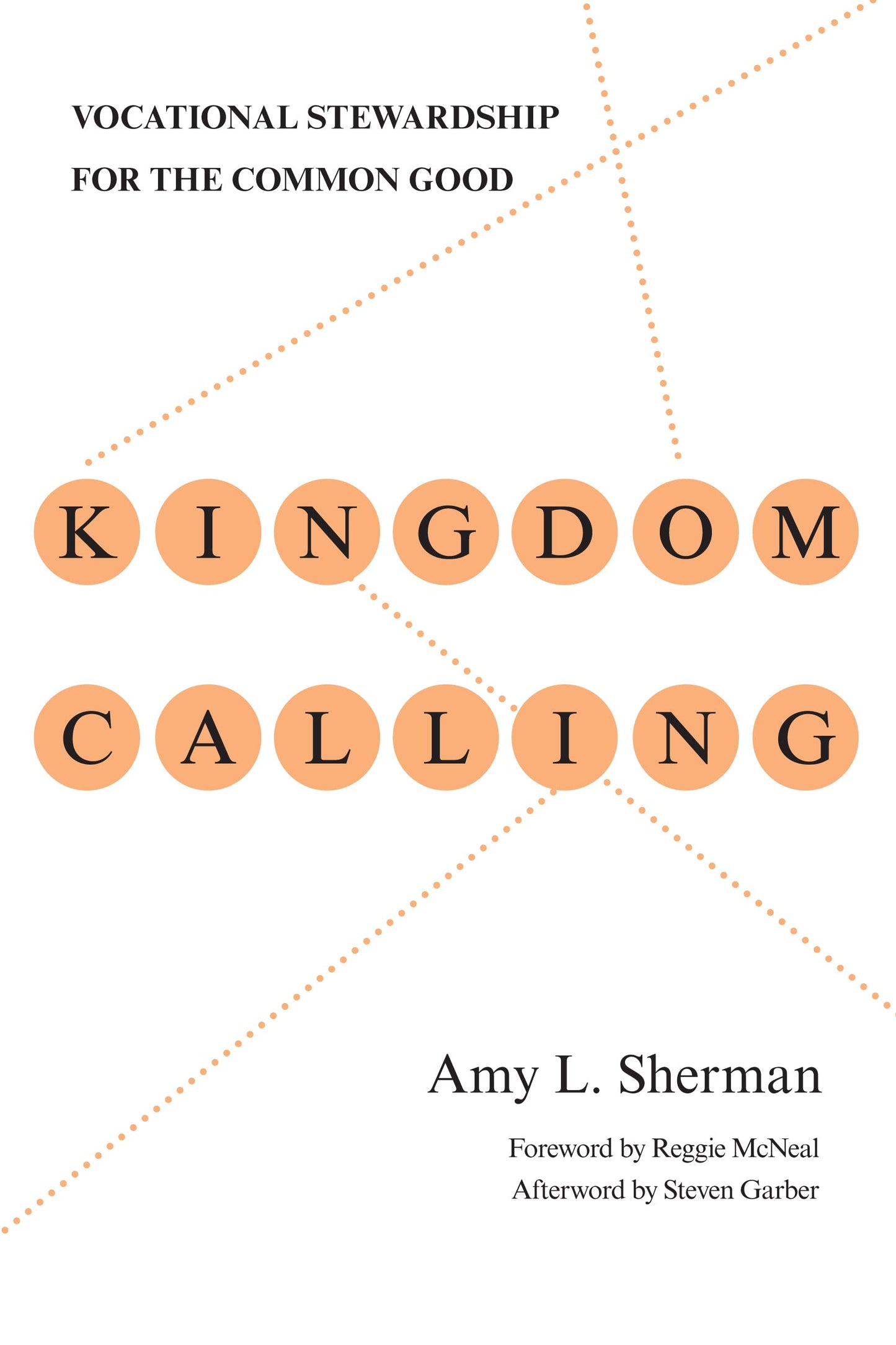 KINGDOM CALLING: VOCATIONAL STEW