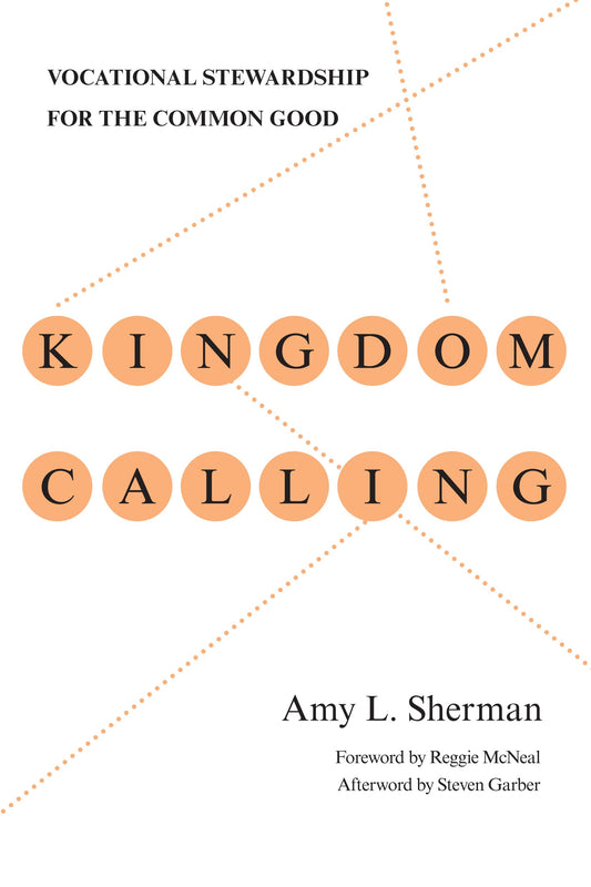 KINGDOM CALLING: VOCATIONAL STEW