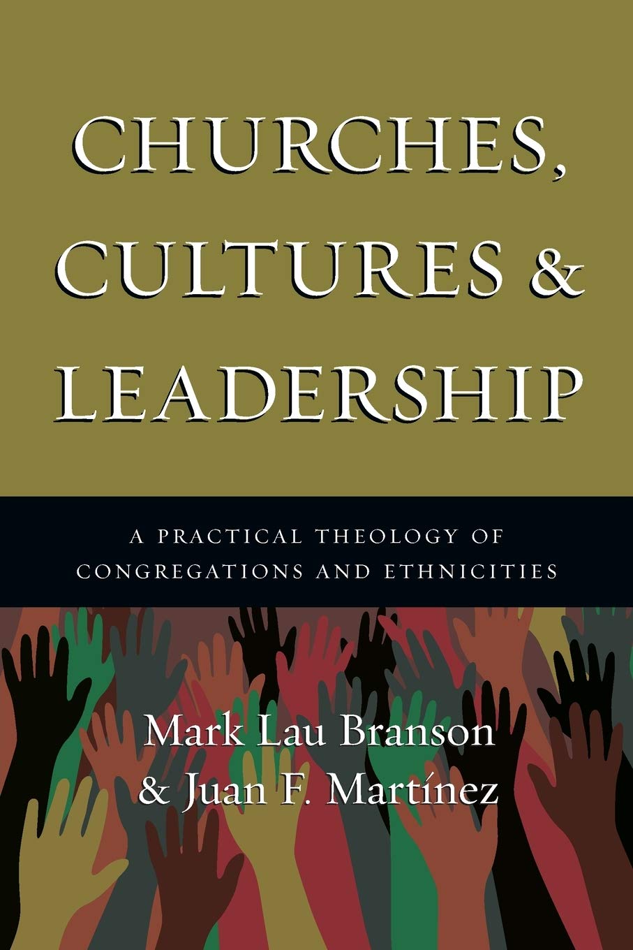 Churches, Cultures and Leadership: A Practical Theology of Congregations and Ethnicities