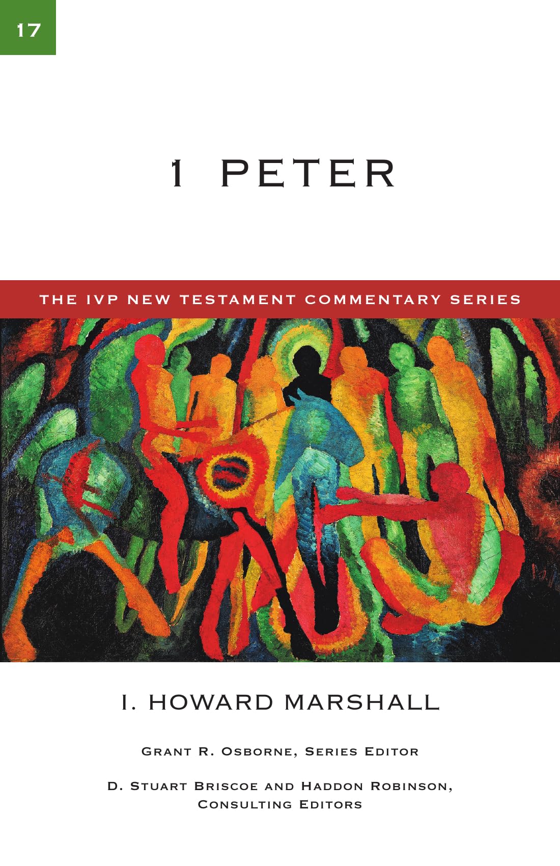 1 Peter: A Commentary on the New Testament (Volume 17) (The IVP New Testament Commentary Series) - 3629