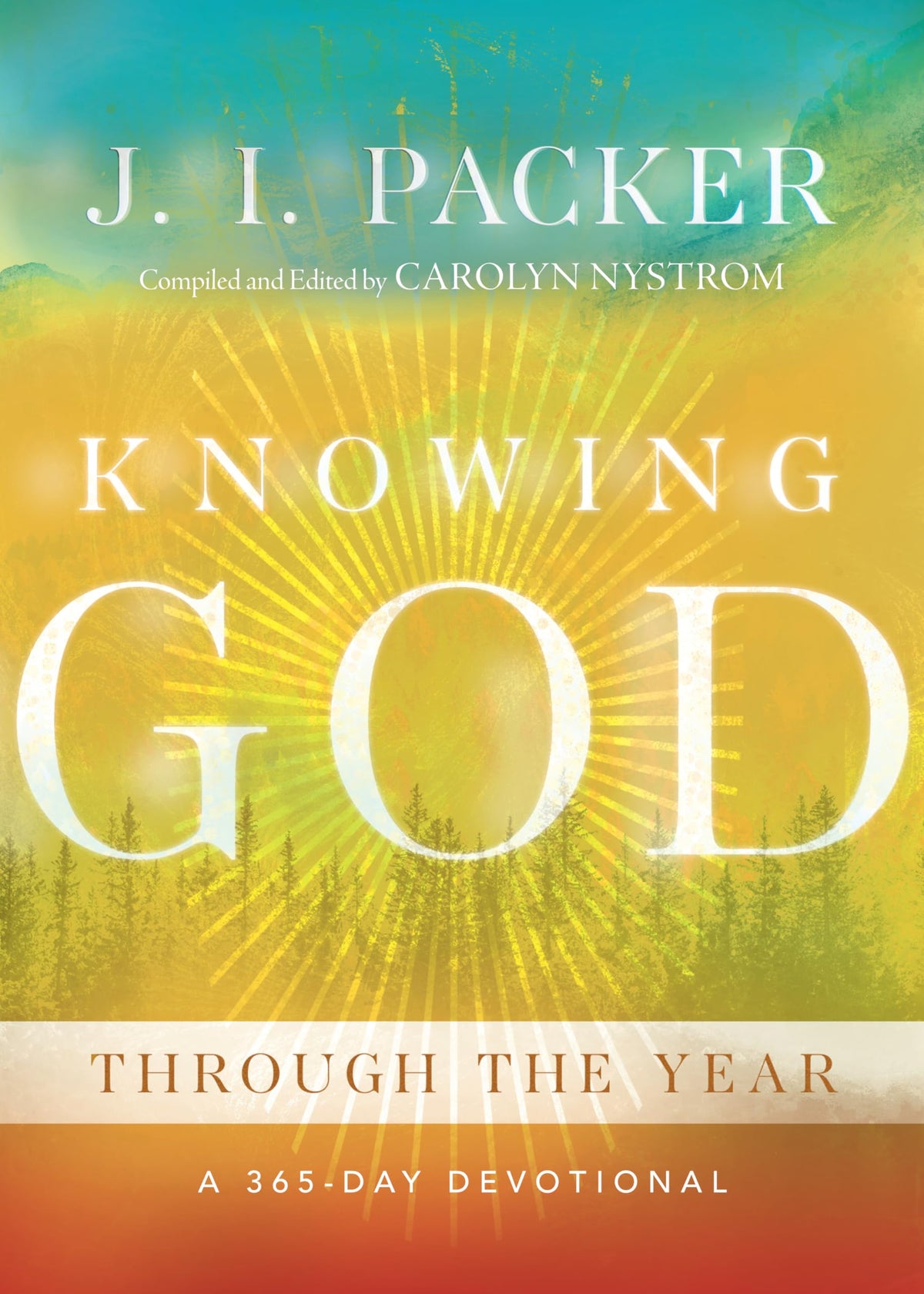 Knowing God Through the Year: A 365-Day Devotional (Through the Year Devotionals)