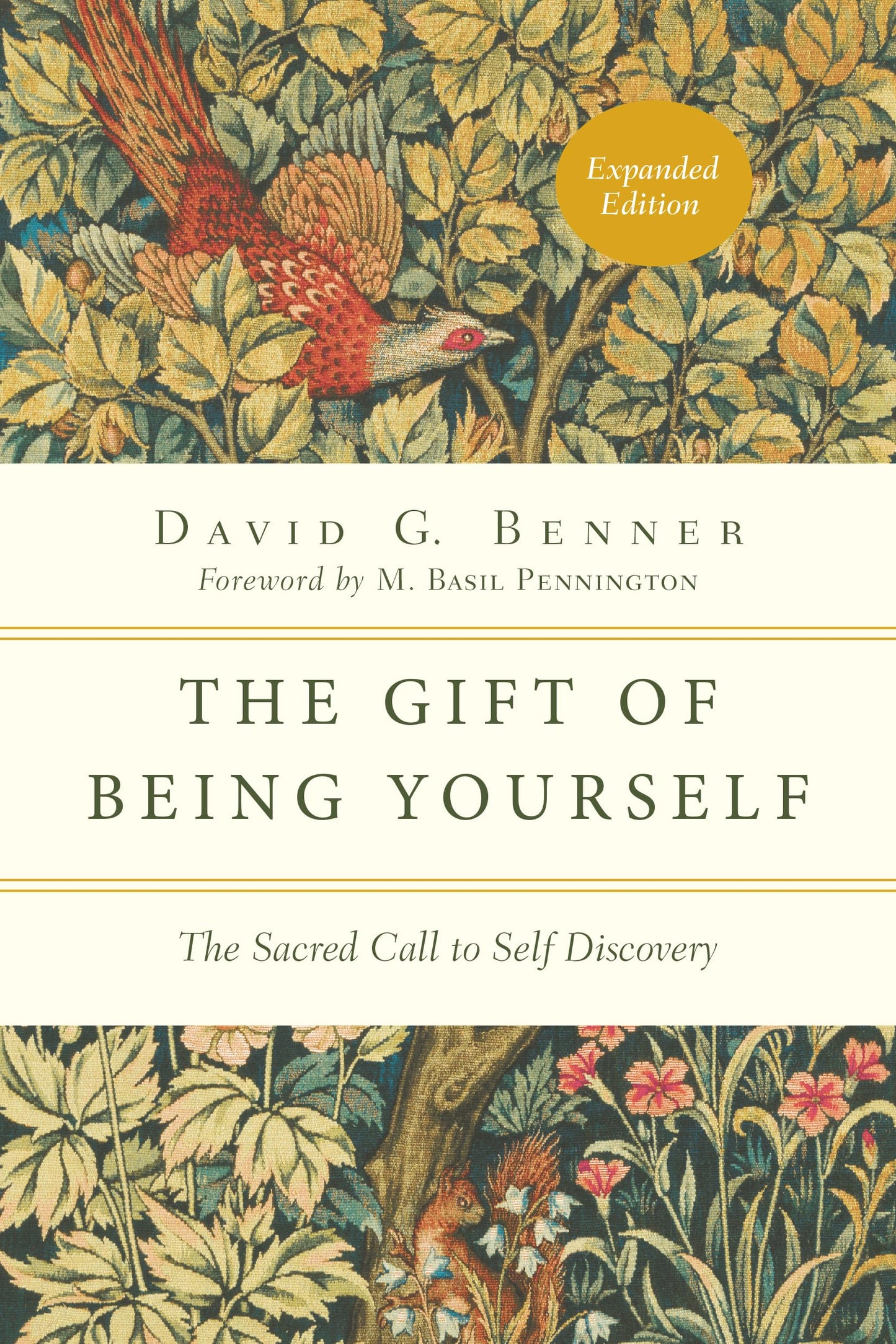 The Gift of Being Yourself: The Sacred Call to Self-Discovery (The Spiritual Journey) - 3780
