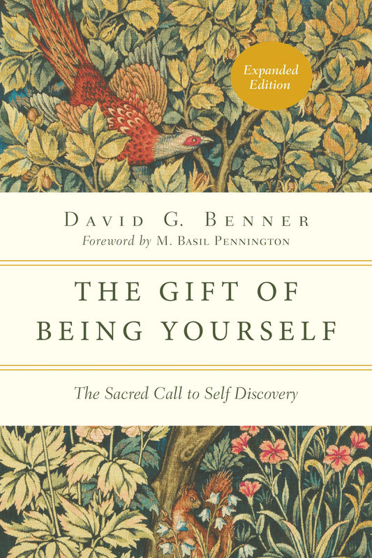The Gift of Being Yourself: The Sacred Call to Self-Discovery (The Spiritual Journey) - 3780