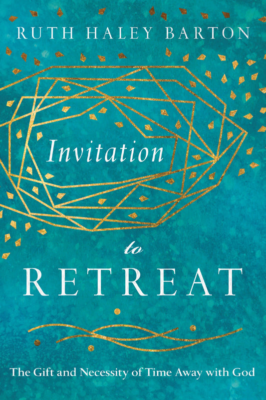 Invitation to Retreat: The Gift and Necessity of Time Away with God (Transforming Resources) - 8874