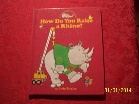 How Do You Raise a Rhino (My First Jokes and Riddles) - 7452