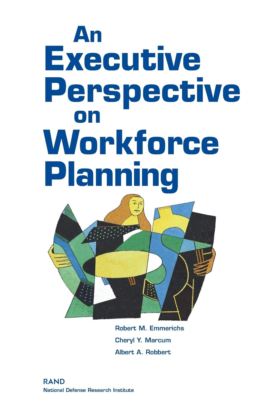 An Executive Perspective on Workforce Planning