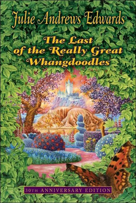 Last of the Really Great Whangdoodles (Julie Andrews Collection)