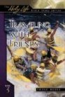 Traveling with Friends: Becoming God's Holy People Together (Holy Life Bible Studies)