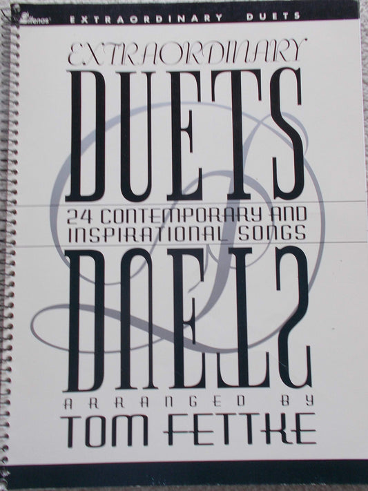 Extraordinary Duets: 24 Contemporary and Inspirational Songs