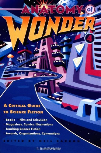 Anatomy of Wonder: A Critical Guide to Science Fiction - 8960