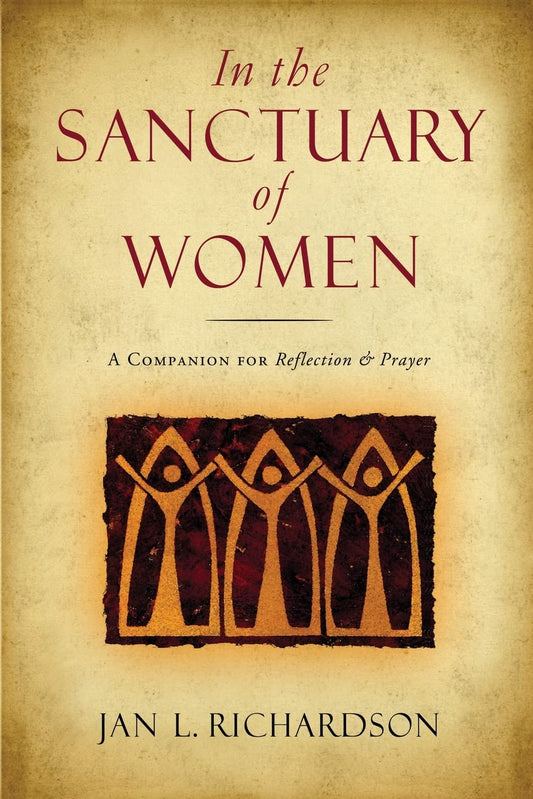 In the Sanctuary of Women: A Companion for Reflection and Prayer - 4436