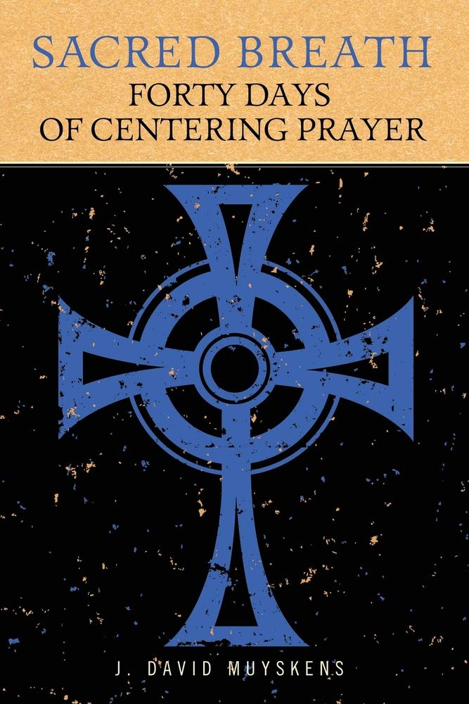 Sacred Breath: 40 Days of Centering Prayer - 8514