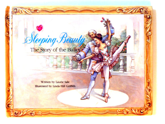 Sleeping Beauty: The Story of the Ballet