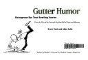 Gutter Humor: Outrageous but True Bowling Stories
